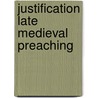 Justification late medieval preaching door Douglass