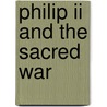 Philip II and the sacred war door J. Buckler