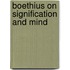 Boethius on signification and mind