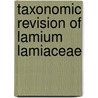 Taxonomic revision of lamium lamiaceae door Mennema