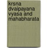 Krsna dvaipayana vyasa and mahabharata by Sullivan