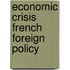 Economic crisis french foreign policy