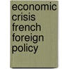 Economic crisis french foreign policy by Shamir