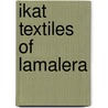 Ikat textiles of lamalera door Colin Barnes