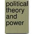 Political theory and power