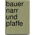 Bauer narr und pfaffe
