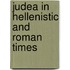Judea in hellenistic and roman times