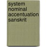 System nominal accentuation sanskrit by Lubotsky