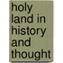 Holy land in history and thought
