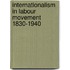 Internationalism in labour movement 1830-1940