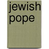 Jewish pope by Stroll