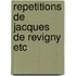 Repetitions de jacques de revigny etc