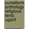 Cuneiform anthology religious texts ugarit door Klaas Spronk