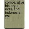 Comparative history of india and indonesia cpl door Onbekend