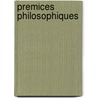 Premices philosophiques by Duhem