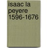 Isaac la peyere 1596-1676 door Popkin