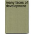 Many faces of development