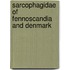 Sarcophagidae of fennoscandia and denmark