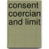 Consent coercian and limit