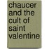 Chaucer and the cult of saint valentine