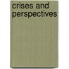 Crises and perspectives door Onbekend