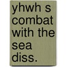 Yhwh s combat with the sea diss. door Kloos