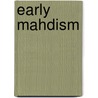 Early mahdism by Blichfeldt