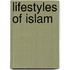 Lifestyles of islam