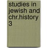 Studies in jewish and chr.history 3 door Bickerman