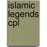Islamic legends cpl door Knappert