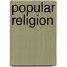 Popular religion door Onbekend