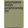 Polychaetes british amphinomida etc door Margaret George