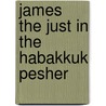 James the just in the habakkuk pesher by Eisenman