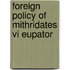 Foreign policy of mithridates vi eupator