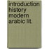 Introduction history modern arabic lit.