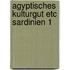 Agyptisches kulturgut etc sardinien 1