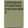 Catalogues of balinese manuscripts 2 door Hinzler