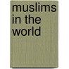 Muslims in the world door Onbekend