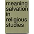 Meaning salvation in religious studies