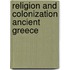 Religion and colonization ancient greece