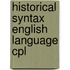 Historical syntax english language cpl