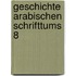 Geschichte arabischen schrifttums 8