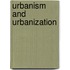 Urbanism and urbanization