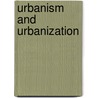 Urbanism and urbanization by James Anderson