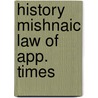 History mishnaic law of app. times door Neusner
