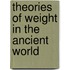 Theories of weight in the ancient world