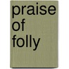 Praise of folly door Pavlovskis
