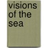 Visions of the sea