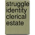 Struggle identity clerical estate