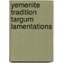 Yemenite tradition targum lamentations